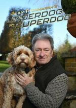 Watch Alan Titchmarsh\'s Underdog to Superdog 123MovieFree