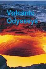 Watch Volcanic Odysseys 123MovieFree