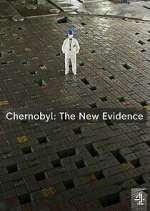 Watch Chernobyl: The New Evidence 123MovieFree