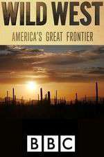 Watch Wild West: America's Great Frontier 123MovieFree