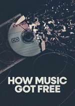 Watch How Music Got Free 123MovieFree