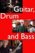 Watch Guitar, Drum and Bass 123MovieFree