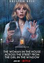 Watch The Woman in the House Across the Street from the Girl in the Window 123MovieFree