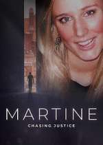 Watch Martine: Chasing Justice 123MovieFree