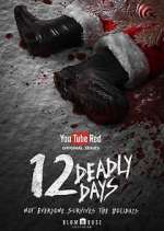 Watch 12 Deadly Days 123MovieFree