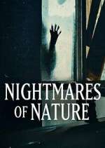 Watch Nightmares of Nature 123MovieFree