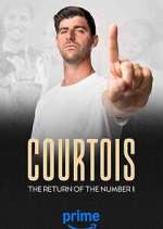 Watch Courtois, the Return of the Number 1 123MovieFree