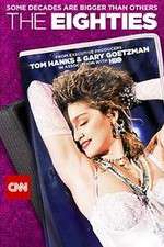 Watch The Eighties 123MovieFree