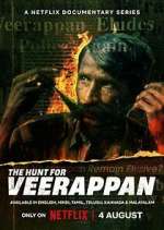 Watch The Hunt for Veerappan 123MovieFree