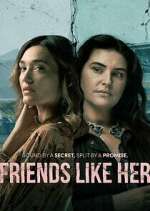 Watch Friends Like Her 123MovieFree