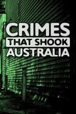 Watch Crimes That Shook Australia 123MovieFree