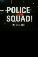 Watch Police Squad! 123MovieFree