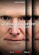 Watch Murdaugh Murders: A Southern Scandal 123MovieFree