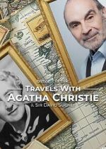 Watch Travels With Agatha Christie & Sir David Suchet 123MovieFree