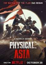 Watch Physical: Asia 123MovieFree
