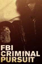 Watch FBI Criminal Pursuit 123MovieFree