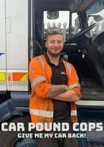 Watch Car Pound Cops: Give Me My Car Back! 123MovieFree