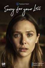 Watch Sorry for Your Loss 123MovieFree