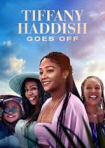 Watch Tiffany Haddish Goes Off 123MovieFree