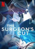Watch The Surgeon's Cut 123MovieFree