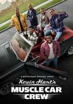 Watch Kevin Hart's Muscle Car Crew 123MovieFree