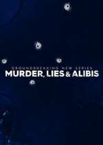 Watch Murder, Lies and Alibis 123MovieFree