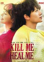 Watch Kill Me, Heal Me 123MovieFree