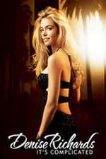 Watch Denise Richards: It's Complicated 123MovieFree