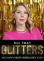 Watch All That Glitters: Britain's Next Jewellery Star 123MovieFree