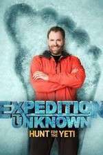 Watch Expedition Unknown: Hunt for the Yeti 123MovieFree