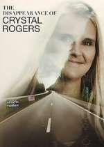 Watch The Disappearance of Crystal Rogers 123MovieFree