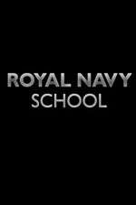 Watch Royal Navy School 123MovieFree