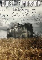 Watch Ghost Dimension Lock Down 123MovieFree