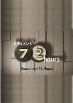 Watch Document 72 Hours 123MovieFree