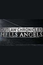 Watch Outlaw Chronicles: Hells Angels 123MovieFree