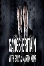 Watch Gangs of Britain with Gary and Martin Kemp 123MovieFree