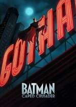Watch Batman: Caped Crusader 123MovieFree