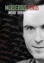 Watch Murderous Minds: Inside Serial Killers 123MovieFree