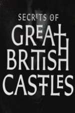 Watch Secrets of Great British Castles 123MovieFree