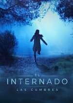 Watch El Internado: Las Cumbres 123MovieFree
