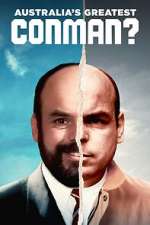 Watch Australia\'s Greatest Conman? 123MovieFree