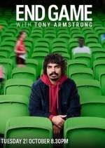 Watch End Game with Tony Armstrong 123MovieFree