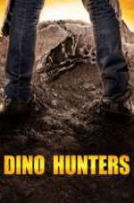 Watch Dino Hunters 123MovieFree