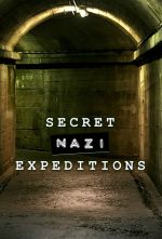 Watch Secret Nazi Expeditions 123MovieFree
