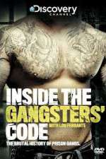 Watch Discovery Channel Inside the Gangsters Code 123MovieFree