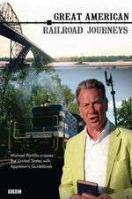 Watch Great American Railroad Journeys 123MovieFree