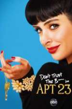 Watch Don't Trust the B---- in Apartment 23 123MovieFree