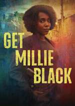 Watch Get Millie Black 123MovieFree