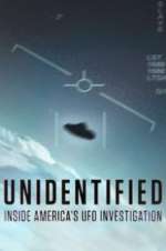 Watch Unidentified: Inside America\'s UFO Investigation 123MovieFree