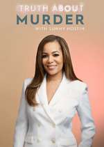 Watch Truth About Murder with Sunny Hostin 123MovieFree